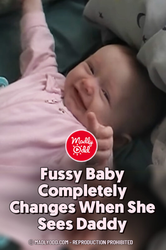 Un bébé difficile change complètement quand elle voit papa